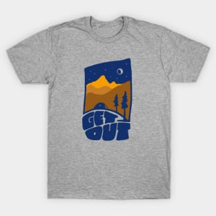 Get out T-Shirt